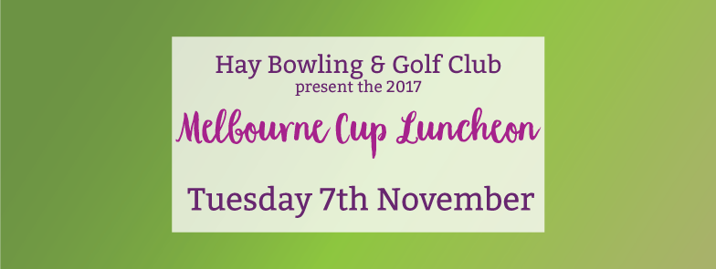 7th November – Melbourne Cup Luncheon