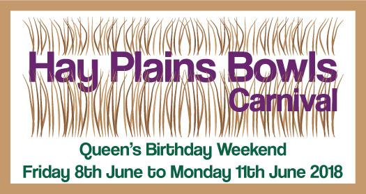 8th to 11th June – Hay Plains Bowls Carnival